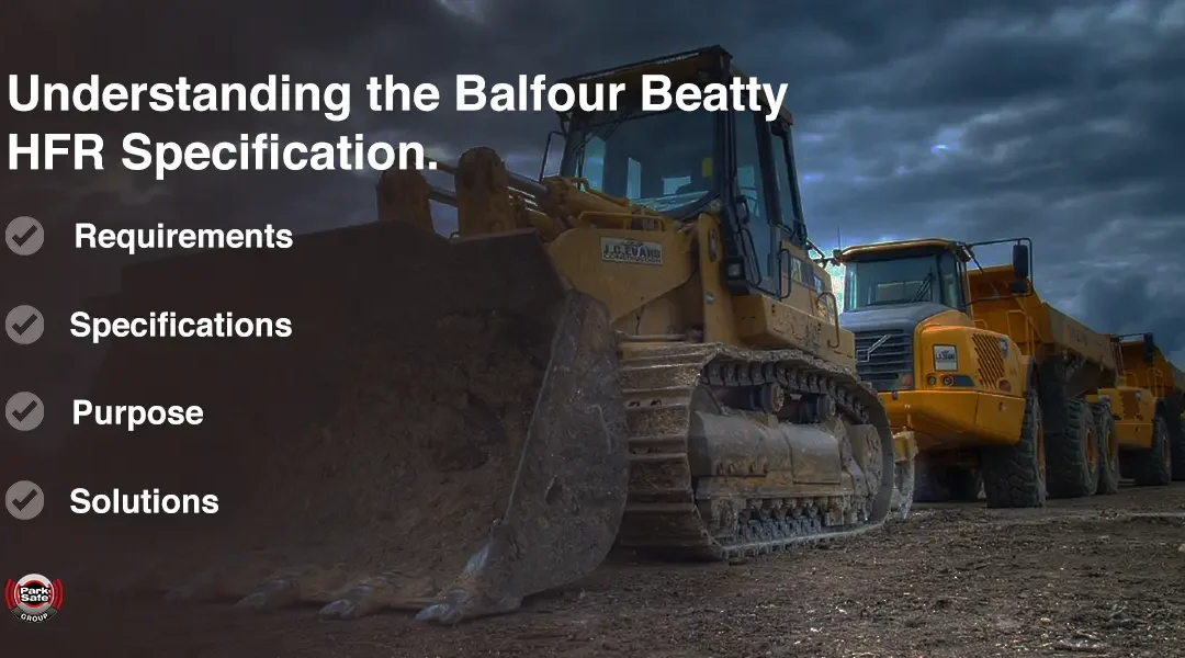 Achieving Balfour Beatty HFR Compliance: The Specification