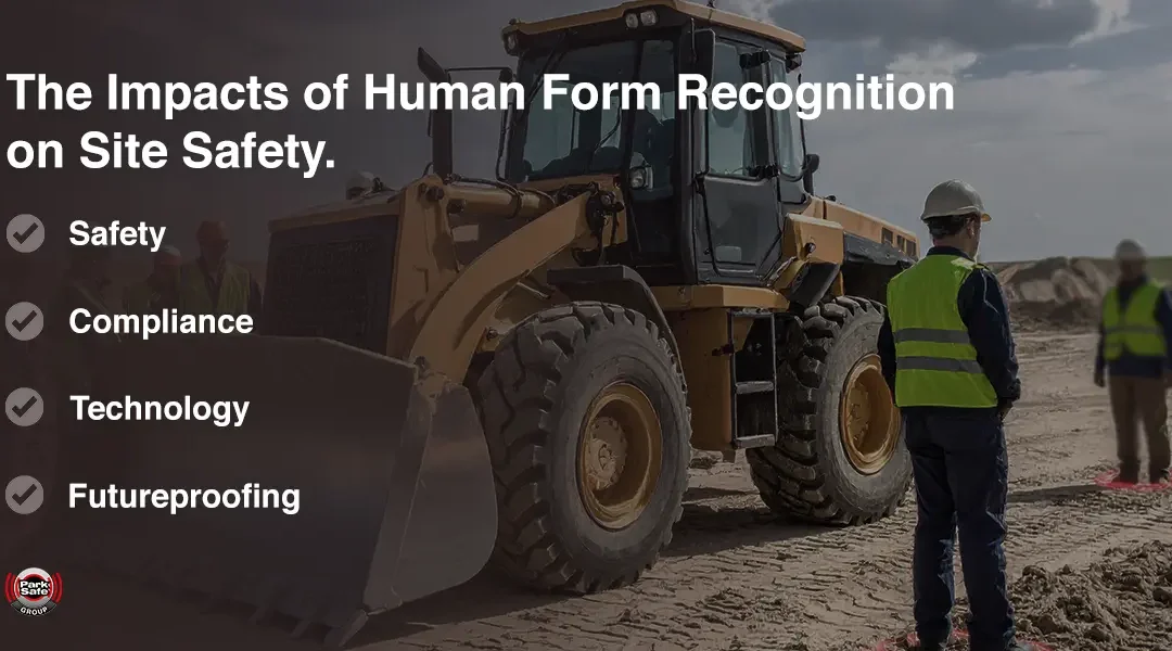 The Impacts of Human Form Recognition on Site Safety