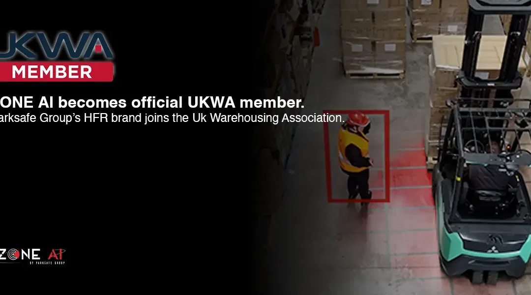 Parksafe Group’s Zone AI Joins the UK Warehousing Association to Advance Forklift Safety.